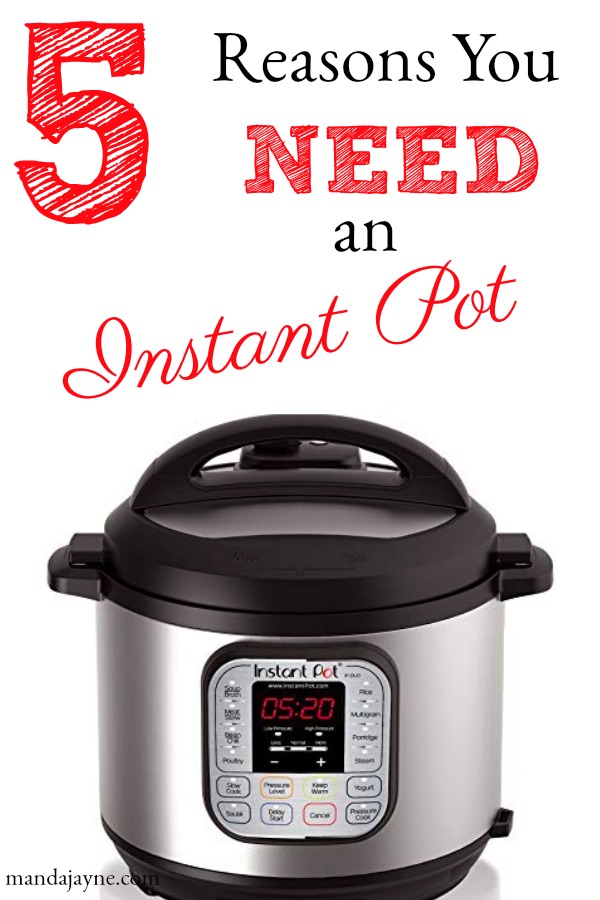 Reasons for an Instant Pot