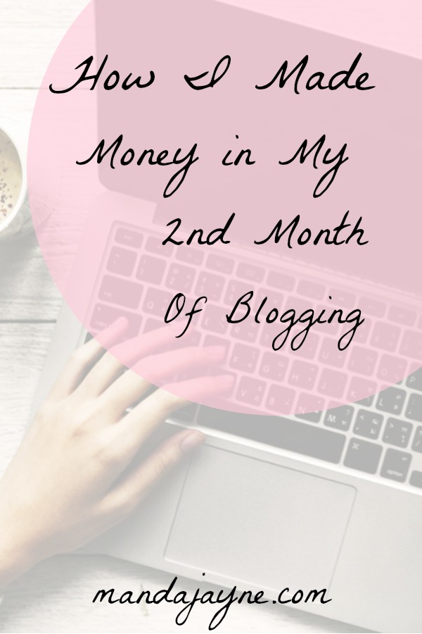 How I Made Money My 2nd Month of Blogging